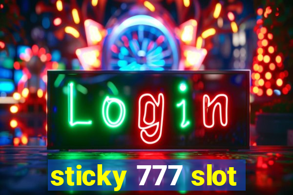 sticky 777 slot