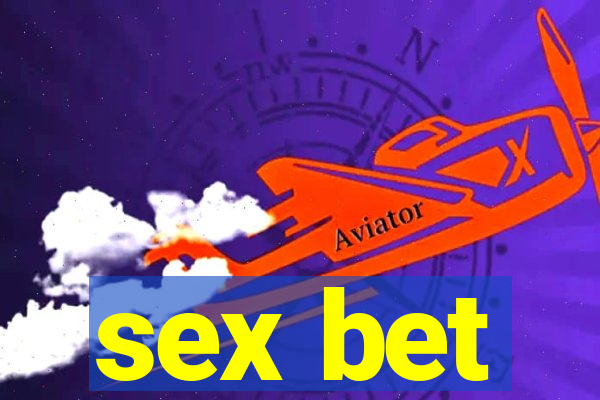 sex bet