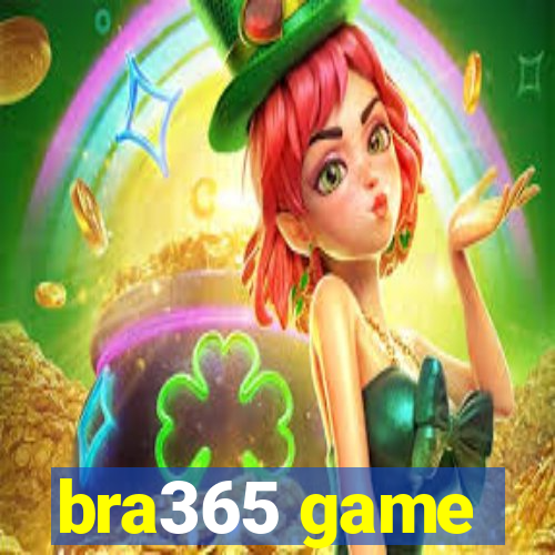 bra365 game