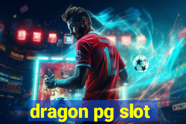 dragon pg slot