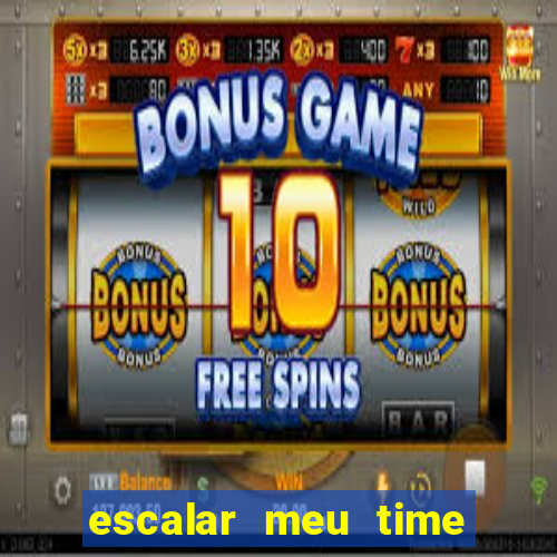 escalar meu time de futebol