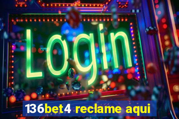 136bet4 reclame aqui