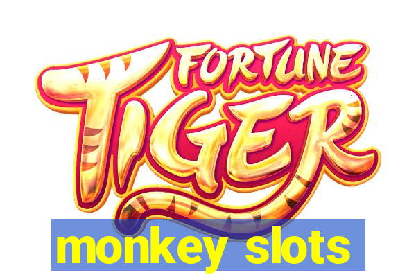 monkey slots