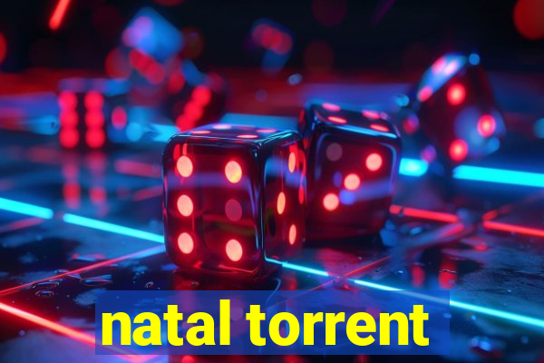 natal torrent