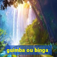 guimba ou binga