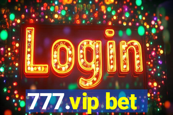 777.vip bet