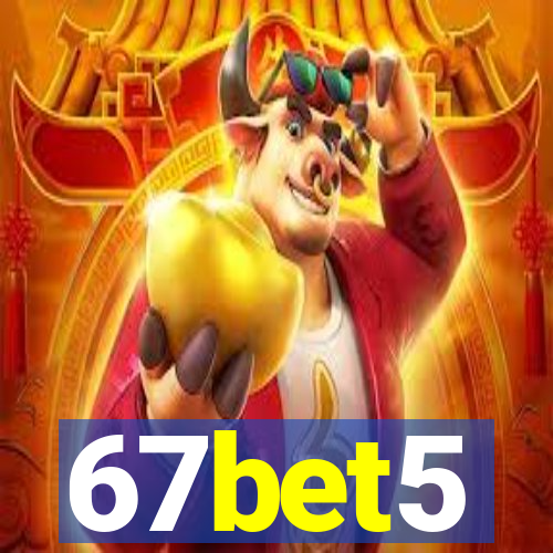 67bet5