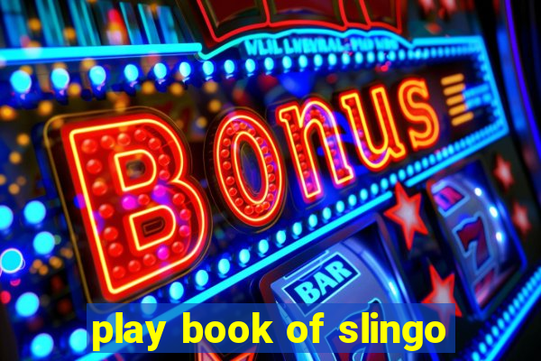 play book of slingo