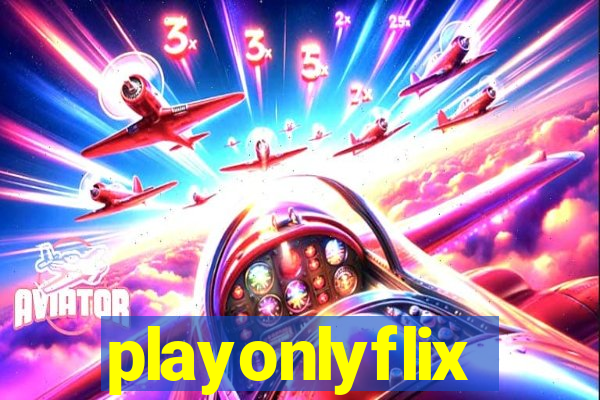 playonlyflix