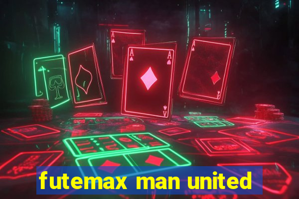 futemax man united