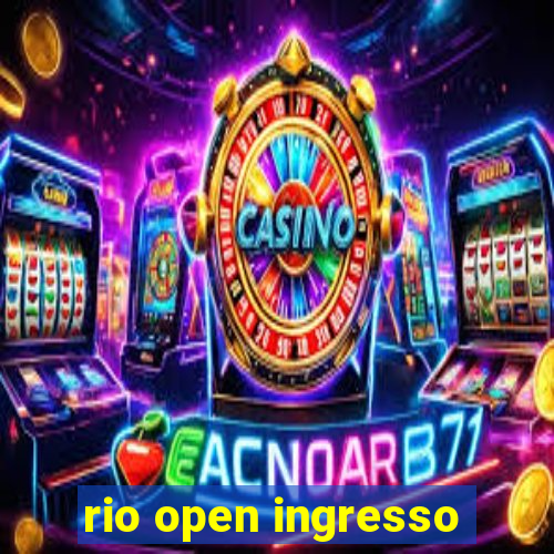 rio open ingresso