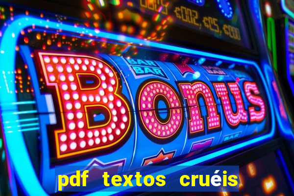 pdf textos cruéis demais para serem lidos rapidamente