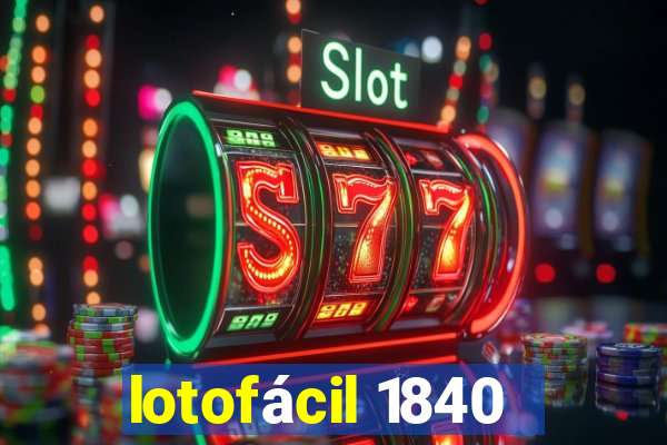 lotofácil 1840