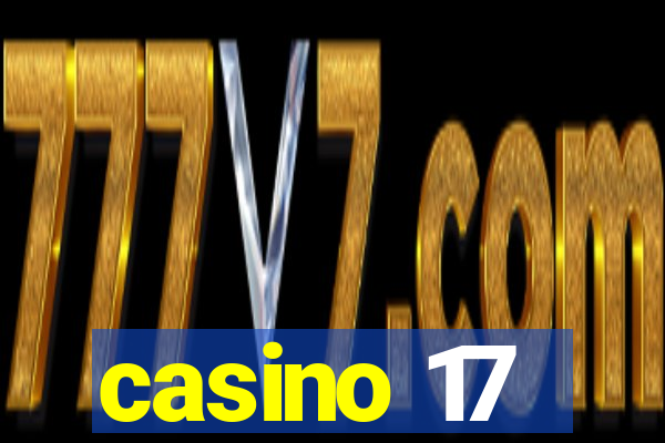 casino 17