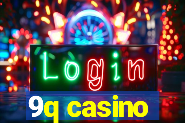 9q casino