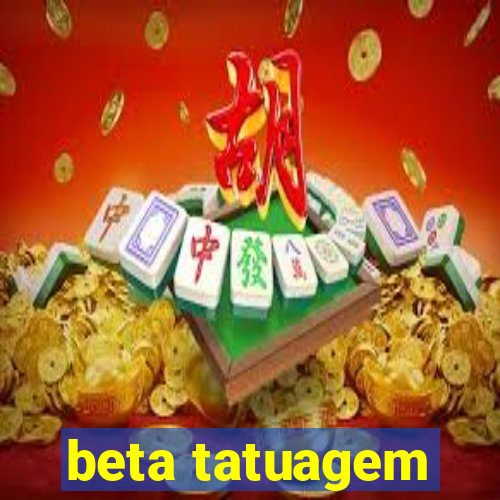 beta tatuagem