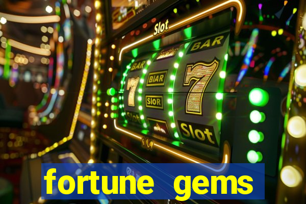 fortune gems slot-tada jogos