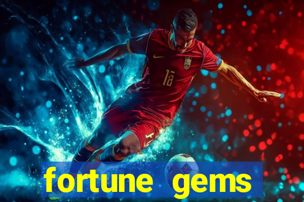 fortune gems slot-tada jogos