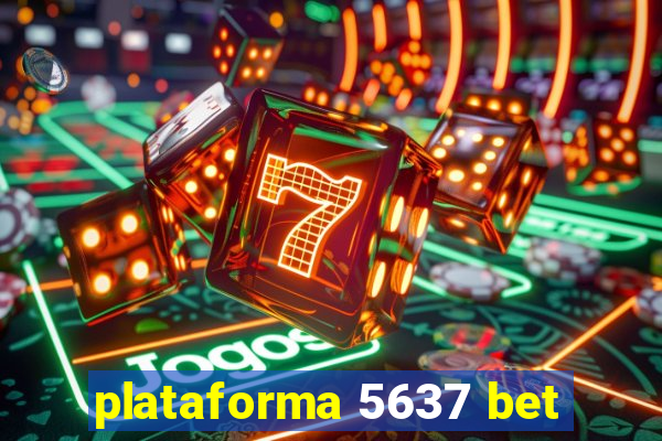 plataforma 5637 bet