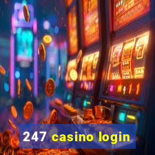 247 casino login