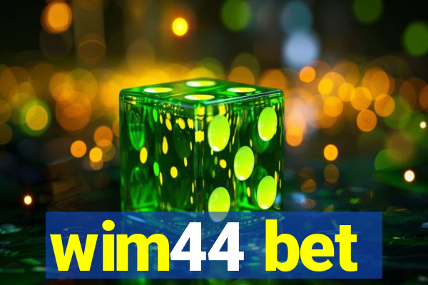 wim44 bet