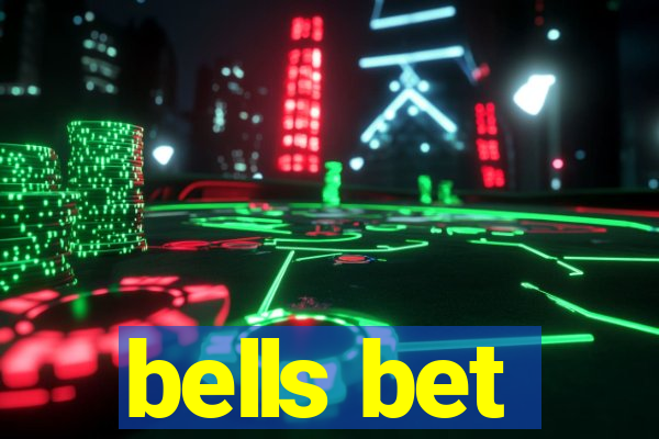 bells bet