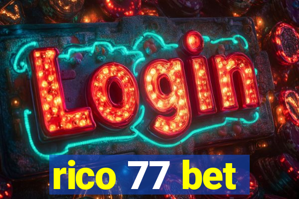 rico 77 bet