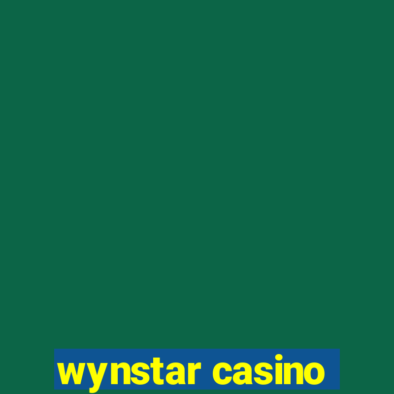 wynstar casino