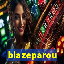 blazeparou