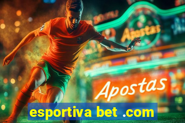 esportiva bet .com