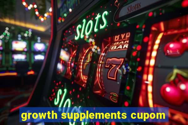 growth supplements cupom