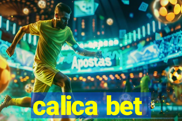 calica bet