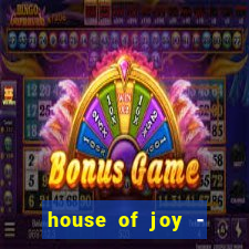 house of joy - casino slots