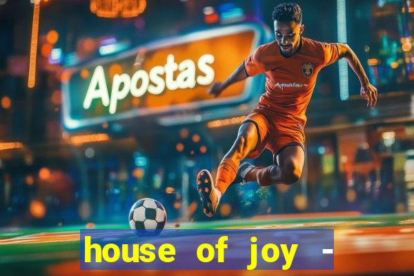 house of joy - casino slots