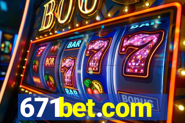 671bet.com