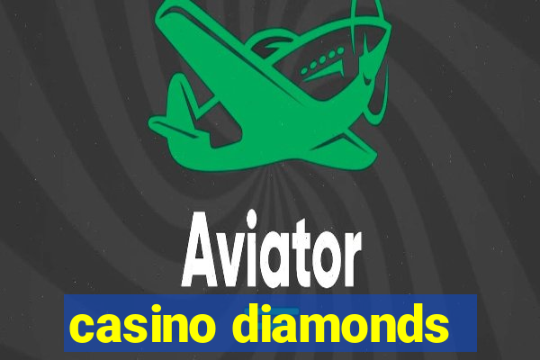 casino diamonds