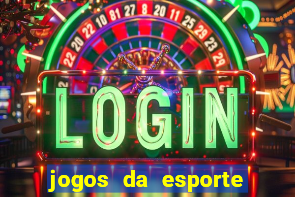 jogos da esporte da sorte