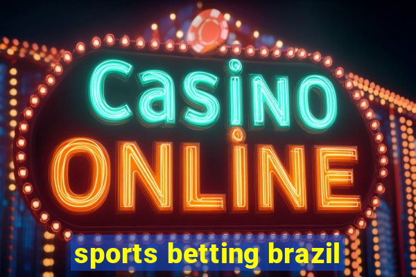 sports betting brazil