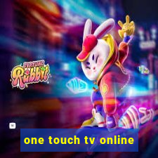 one touch tv online