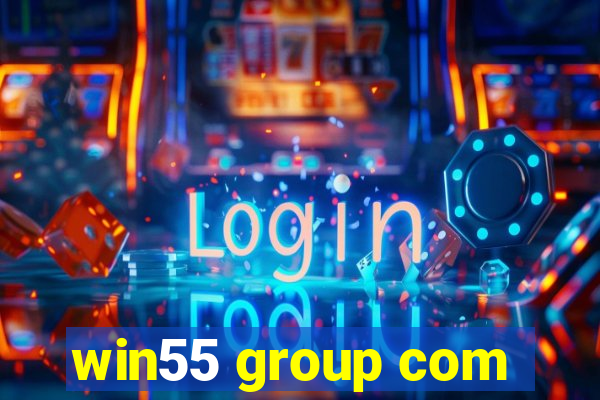 win55 group com