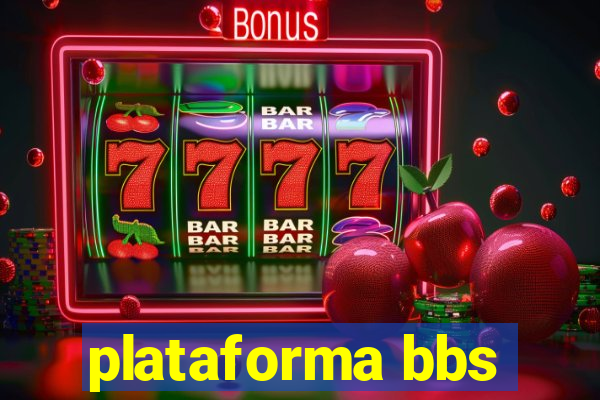 plataforma bbs