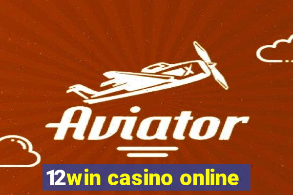 12win casino online