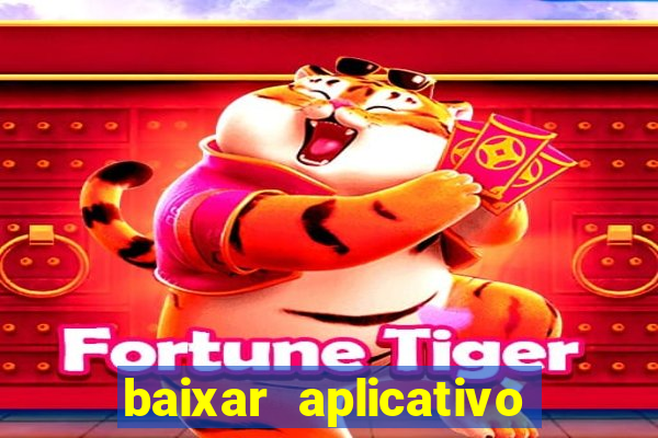 baixar aplicativo para fazer jogo do bicho