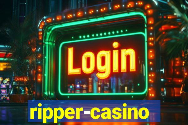 ripper-casino