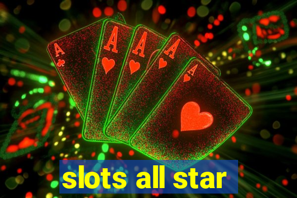 slots all star