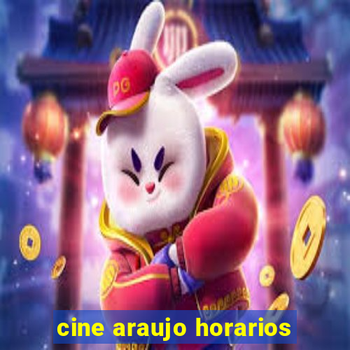 cine araujo horarios