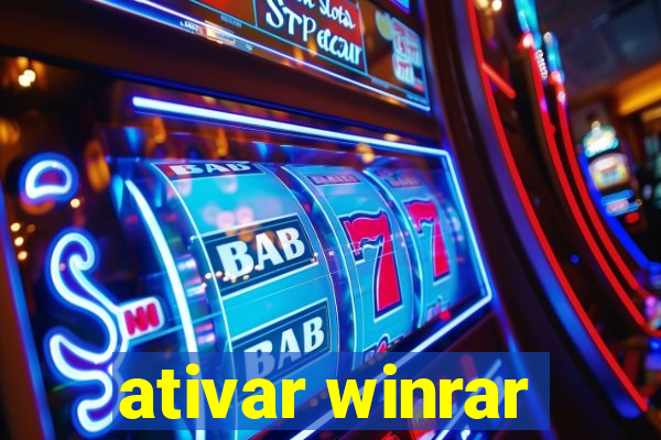 ativar winrar