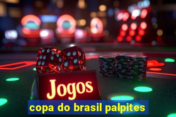 copa do brasil palpites