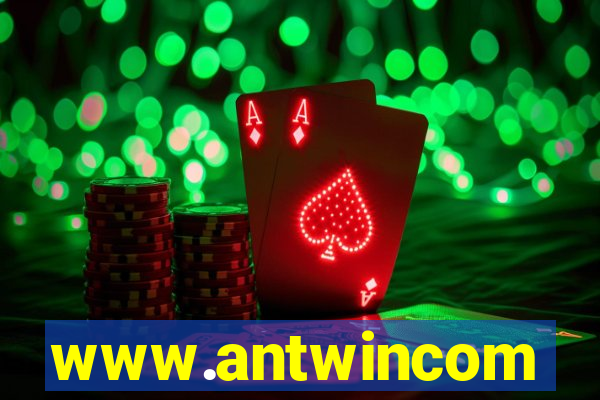 www.antwincom