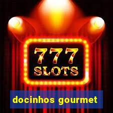 docinhos gourmet